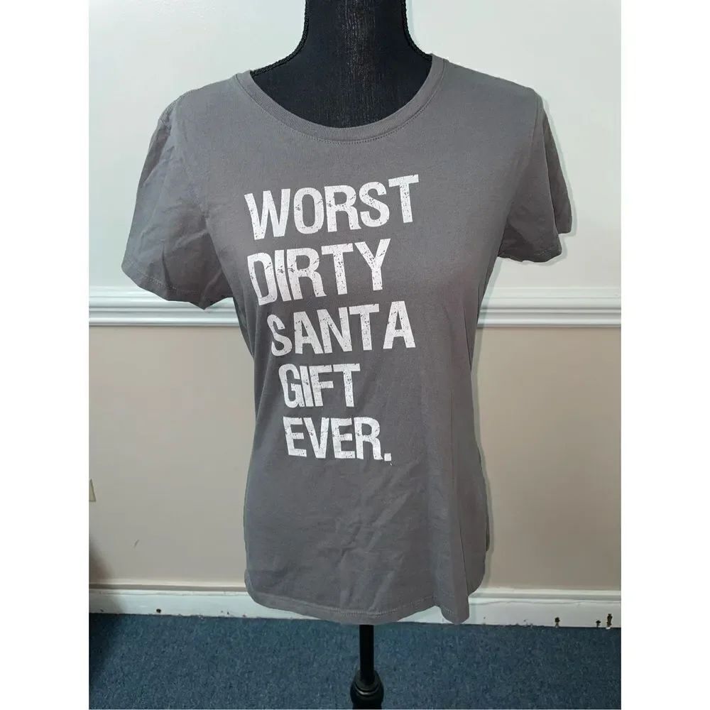 ‘Worst Dirty Santa Gift Ever’ Grey Short Sleeve Tee Shirt Size Medium